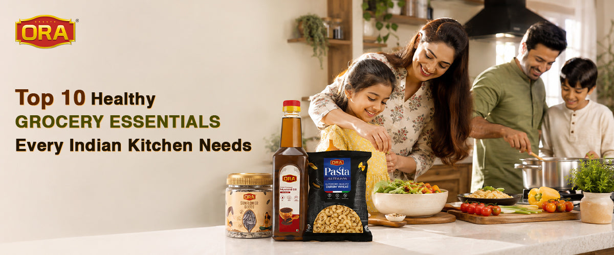 Top 10 Healthy Grocery Essentials Every Indian Kitchen Needs